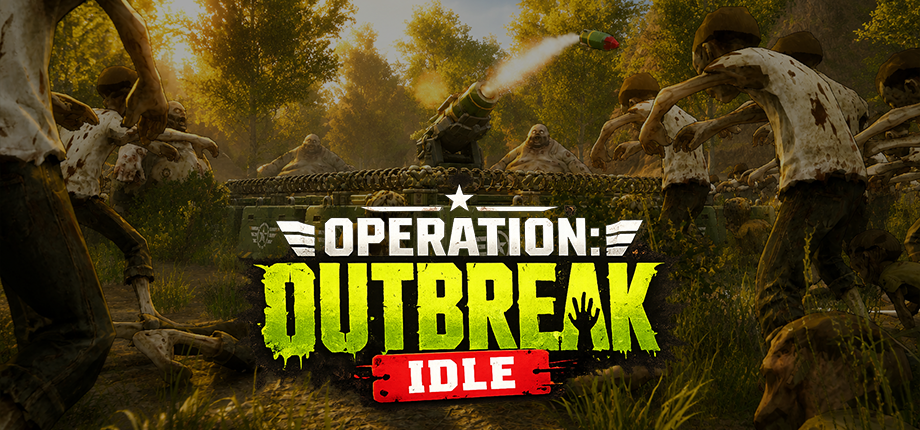 Operation: Outbreak Idle
